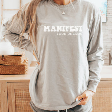 Manifest Long Sleeve Luxe Tee