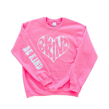 Be Kind Hot Pink Crewneck Sweatshirt