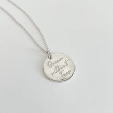 Dream without Fear Love without Limits necklace in SILVER