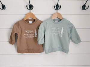 Dreams Are A Size Too Big Sweatshirt in nutmeg for infants and toddlers