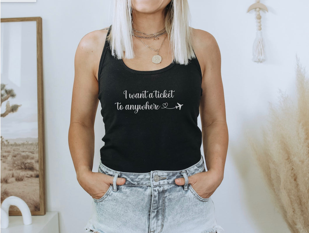 Ticket to anywhere tank top