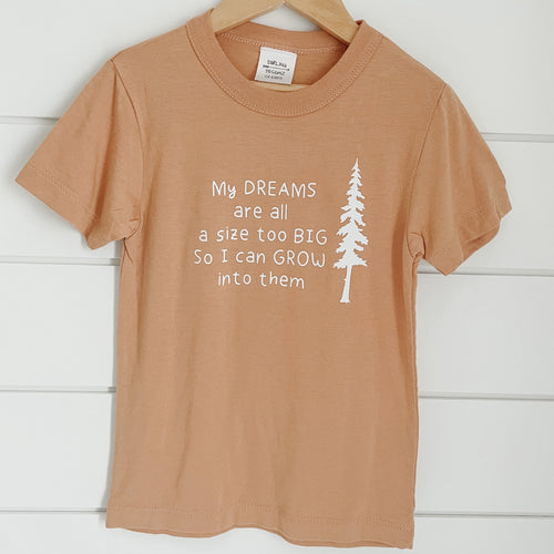 Dreams Are A Size Too Big bamboo tee for kids